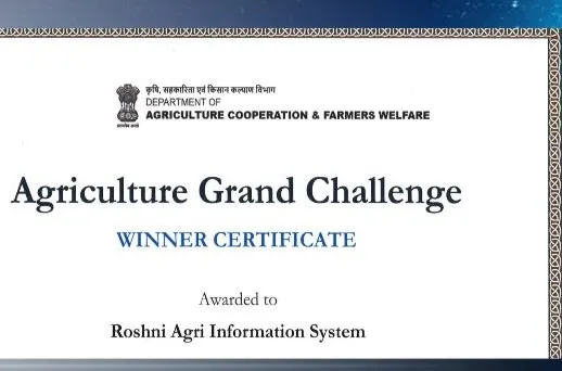 The Agriculture Grand Challenge winner certificate from the Department of Agriculture Cooperation and Farmers Welfare, awarded to Roshni Agri Information System.